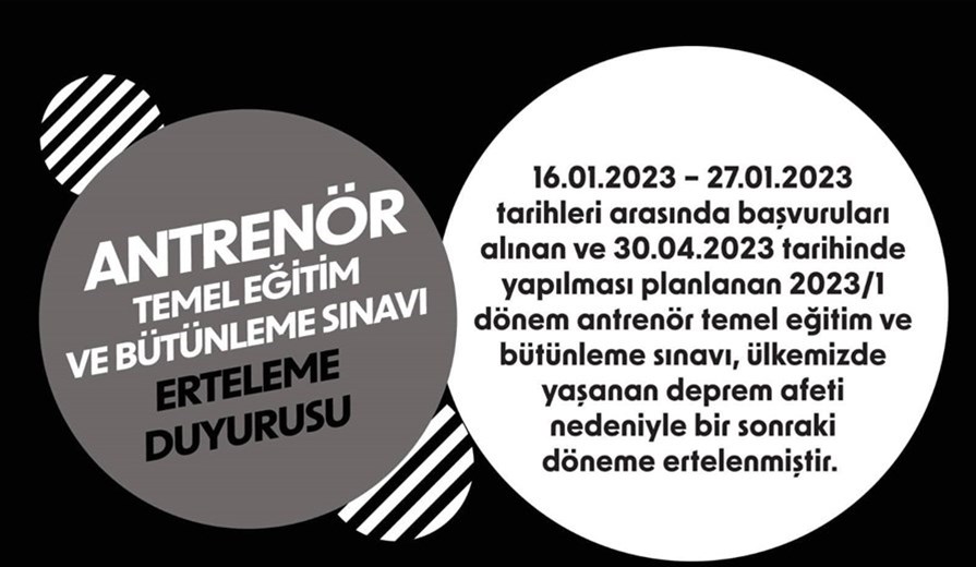 2023/1 ANTRENÖR TEMEL EĞİTİM SINAVI ERTELENDİ